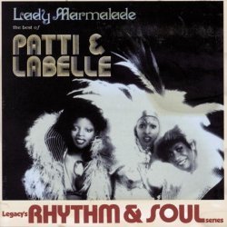 Labelle - The Best Of Patti & Labelle: Lady Marmalade