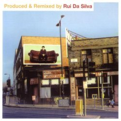 Rui da Silva - Produced & Remixed