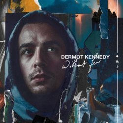 Dermot Kennedy - Without Fear