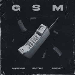 MAXPVNK, HOST1LE, Diseleit - GSM (Slowed)