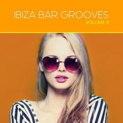 Chillo - Ibiza Bar Grooves, Vol. 09