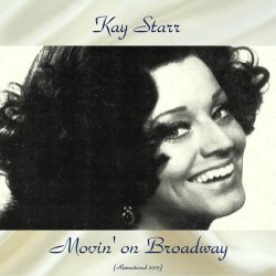 Kay Starr - Just in Time (Remastered 2017)