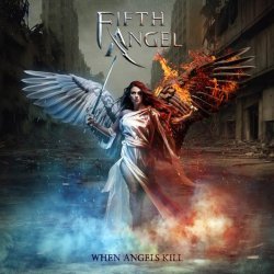 Fifth Angel - The End of Everything