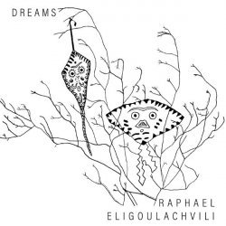 Raphael Eligoulachvili - Dream #12