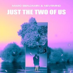 Marc Benjamin, NEVRMIND - Just the Two of Us