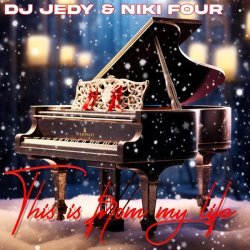 DJ JEDY, Niki Four - This Is from My Life