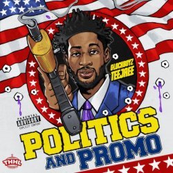 Glockboyz Teejaee, Baby Grizzley - Politics and Promo