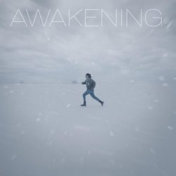  - Awakening