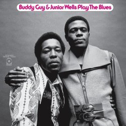 Buddy Guy, Junior Wells - Dirty Mother for You