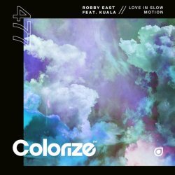 Robby East, Kuala - Love In Slow Motion