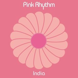 Pink Rhythm - India (12" Version - 2024 Remaster)