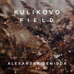 Alexander Demidov - Kulikovo Field