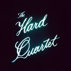 The Hard Quartet - Chrome Mess