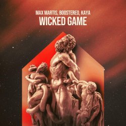 Max Martis, Boostereo, KAYA - Wicked Game