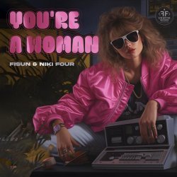 Fisun, Niki Four - You're a Woman