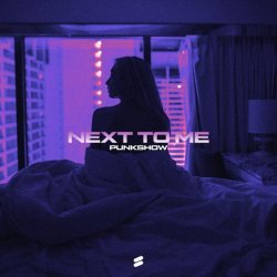 Punkshow - Next to Me