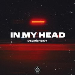 Decabrsky - In My Head