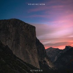 Kitness - Hear Me Now