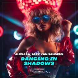 Alexara, Alex Van Sanders - Dancing In Shadows