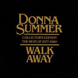 Donna Summer - Walk Away - Collector's Edition The Best Of 1977-1980