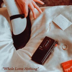 Ellie Bleach - Whole Lotta Nothing