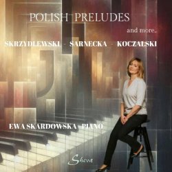 Ewa Skardowska - 24 Préludes: No. 12