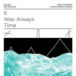 Berke Can Özcan - It Was Always Time