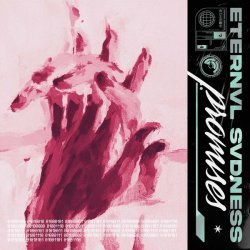 ETERNVL SVDNESS - promises