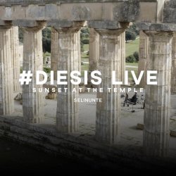 Giolì & Assia - Diesis Live @Sunset at the Temple of Selinunte