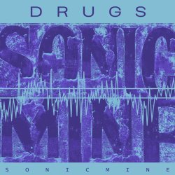 Sonic Mine - Drugs (Sped Up)