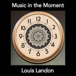 Louis Landon - The Time Is Now