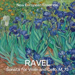 New European Ensemble, Rada Ovcharova, Willem Stam - Sonata for Violin and Cello, M. 73: II. Très vif