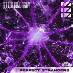 Set for Tomorrow - Perfect Strangers