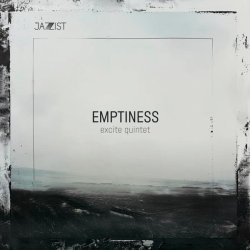 Excite Quintet - Emptiness