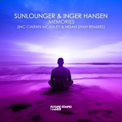 Sunlounger, Inger Hansen - Memories (Ciaran McAuley Extended Remix)