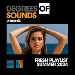 Fresh Playlist Summer 2024