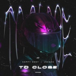 Happy Deny, JeeGas - To Close