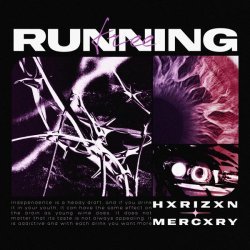 HXRIZXN, mercxry - RUNNING FREE