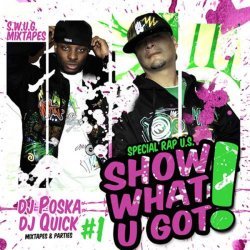 50 Cent - Show What U Got, Vol. 1 (Mixtapes and Parties)