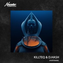 KiLLTEQ, D.HASH - Overtaking