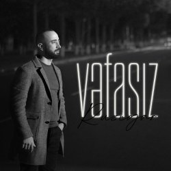 Ruzigar Qədirov - Vəfasız