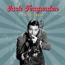 Jack Teagarden - At the Roundtable