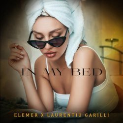 Elemer, Laurentiu Garilli - In My Bed