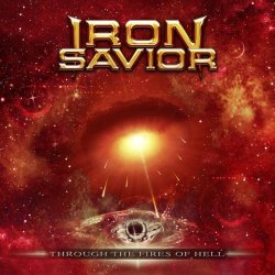 Iron Savior - Through the Fires of Hell