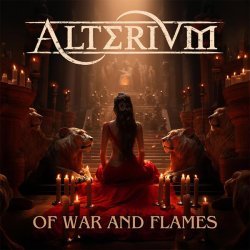 Alterium - Of War and Flames