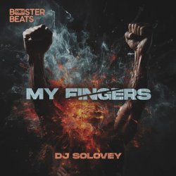 DJ Solovey - My Fingers