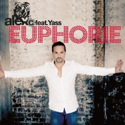 Alex C., Yass - Euphorie