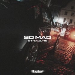 STRACURE - So Mad