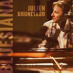 Julien Brunetaud - Bluesiana