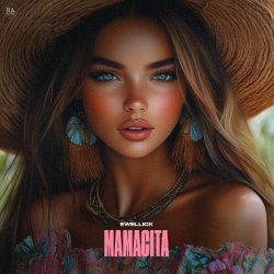 EwellicK - Mamacita